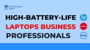 High-Battery-Life Laptops for Kenyan Business Professionals