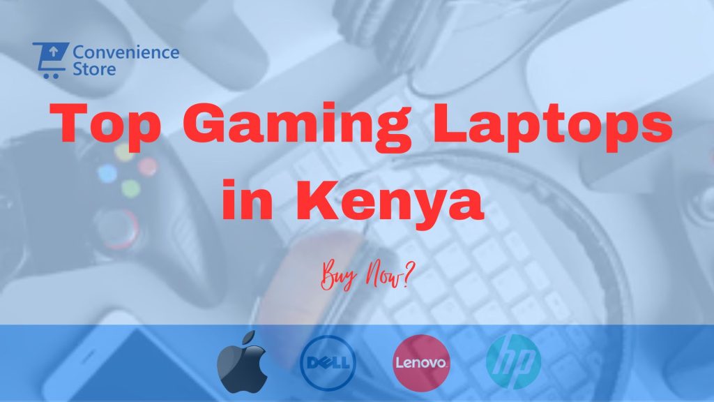 TOP GAMING LAPTOPS IN STORE KENYA