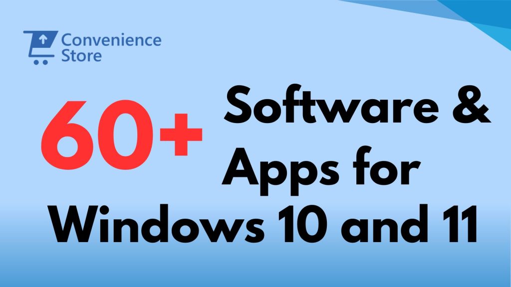 Software and Apps for Windows 10 and 11 in 2024