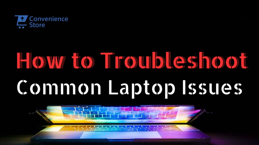 Common laptop problems