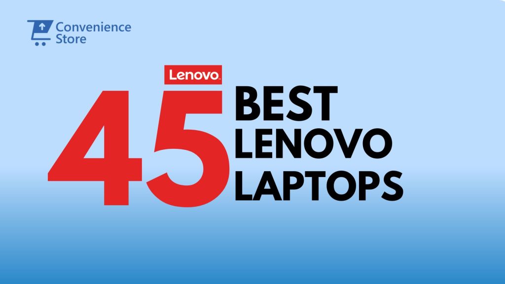 45 Best Lenovo Laptops in Kenya