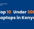 Top 10 Laptops Under KSh 30,000 in Kenya (2026) | Tech Convenience Store