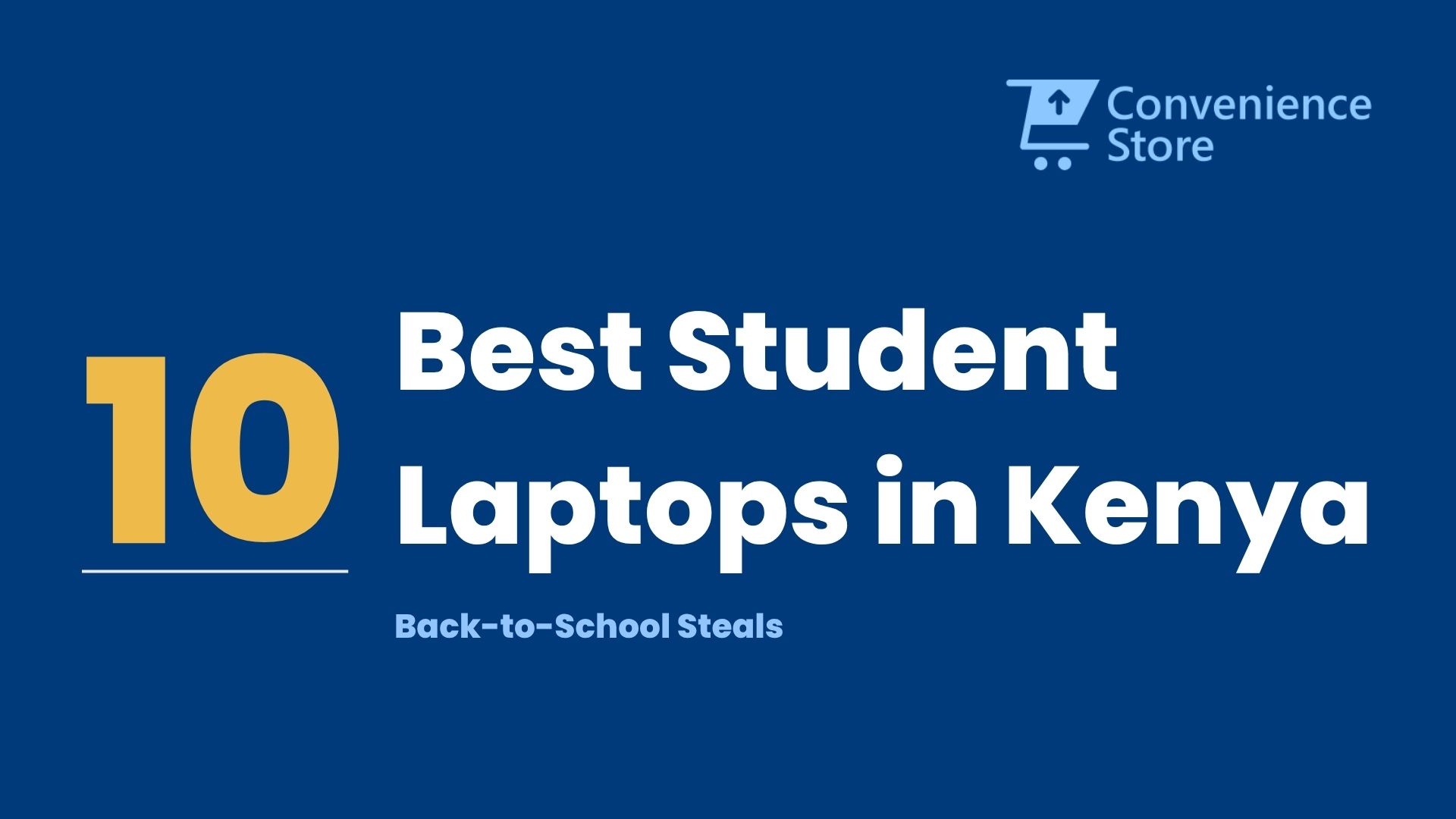 10 Best Student Laptops in Kenya for School and Campus