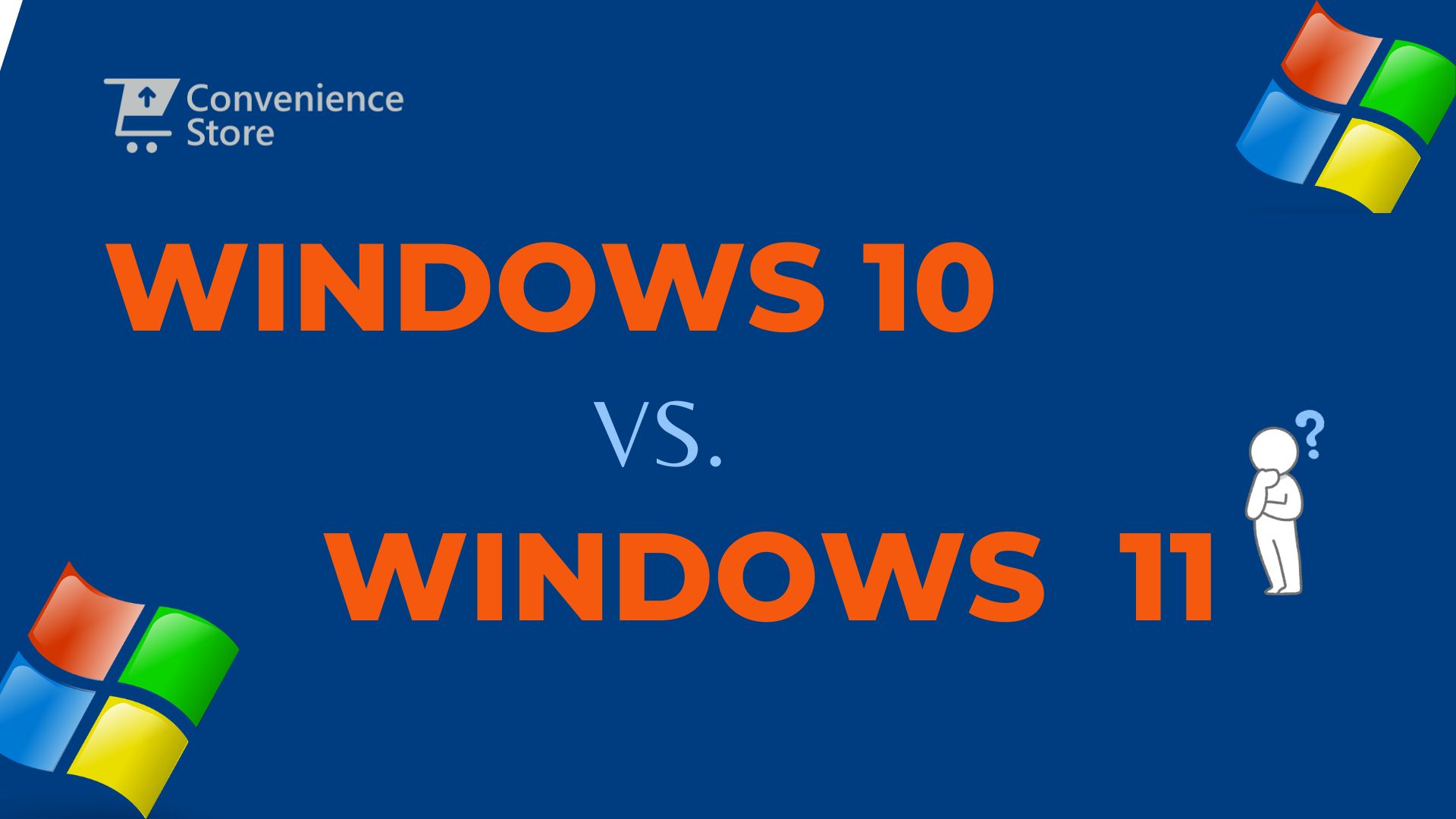 Windows 10 vs. Windows 11